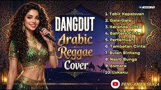 Dangdut Lawas Rasa Arab  Arabic Reggae Fusion Nonstop 2026  Musik Santai U0026 Healing