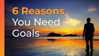 6 Reasons To Set Goals in 2019 | Brian Tracy
