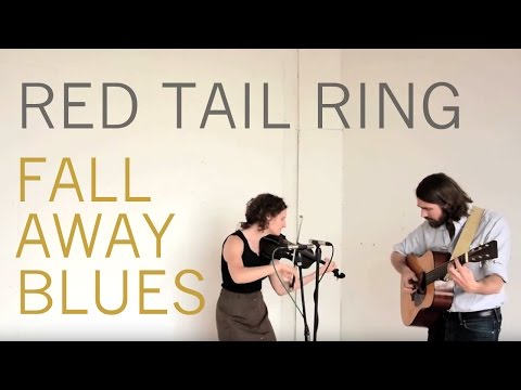 Red Tail Ring - Fall Away Blues