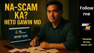 Ano ang Dapat Gawin Kapag Na-Scam Ka?