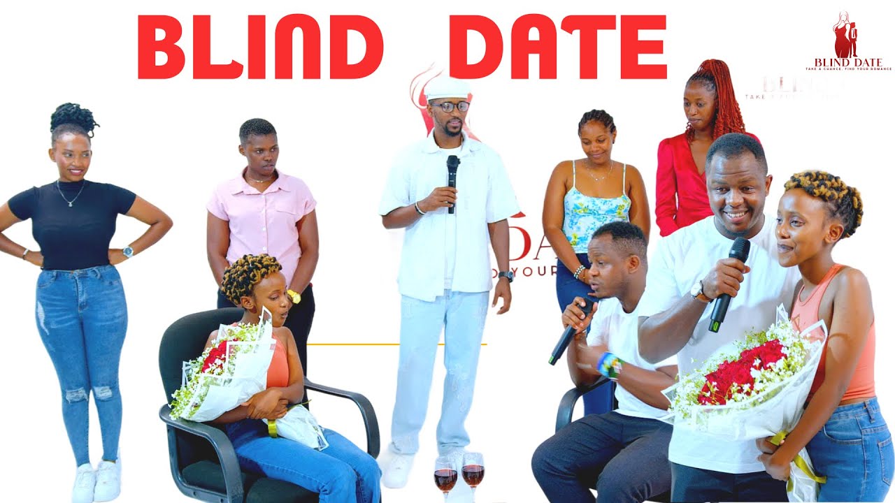 BLIND DATE RWANDA EP 8 : NARI NARABUZE UW'UMUTIMA WANJYE WISHIMIRA !!!