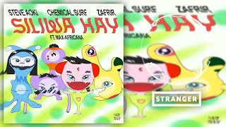 Steve Aoki x Chemical Surf \u0026 Zafrir feat. Max-Africana - Siliwa Hay (Extended Mix)