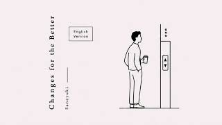 Saneyuki - Changes for the Better (English version)｜Chill rap