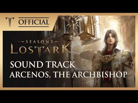 [로스트아크｜OST] 대주교, 아르세노스 (Arcenos, the Archbishop) / LOST ARK Official Soundtrack thumbnail