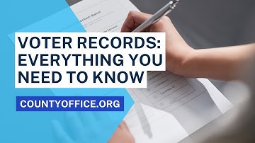 Voter Records: Everything You Need to Know - CountyOffice.org