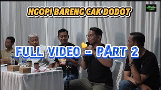   Belajar Bersama Cak Dodot Cak Iwan Abah Aliong Cak Jo Part 2
