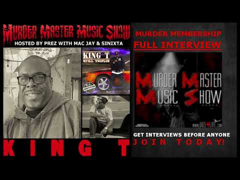 KING T Full Early Interview | Murder Membership | Murder Master Music Show