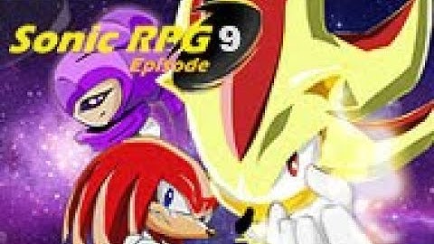 Sonic RPG 9 : Le Film VOSTFR