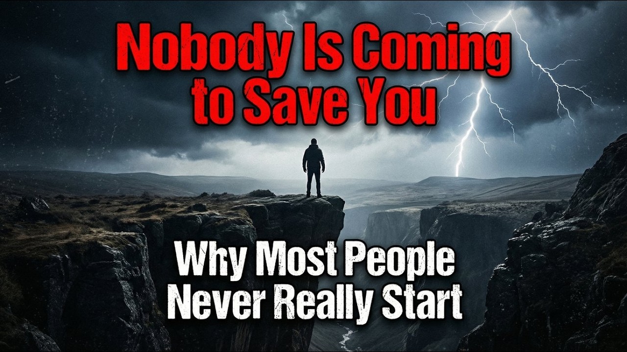 Nobody Is Coming to Save You - Why Most People Never Really Start