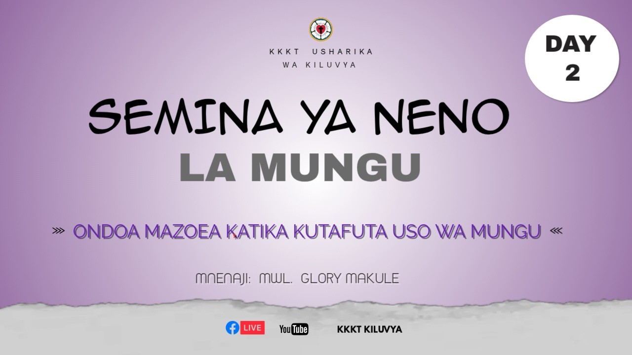 SEMINA YA NENO LA MUNGU, TAREHE 24/02/2026