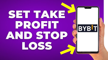 How to Set Take Profit and Stop Loss on Bybit (Step by Step)