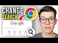 How To Change Default Search Engine On Google Chrome - Full Guide