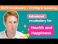 Ielts vocabulary  health and happiness