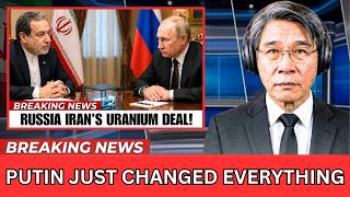 Putin Just Made a Move on Iran’s Uranium—What Happens Next Could Shock the World