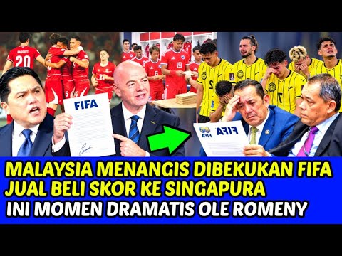 apeljitu x gokil77 - 🔴MALAYSIA MENANGIS DIBEKUKAN FIFA JUAL BELI SKOR❗KE SINGAPURA MOMEN DRAMATIS OLE ROMENY