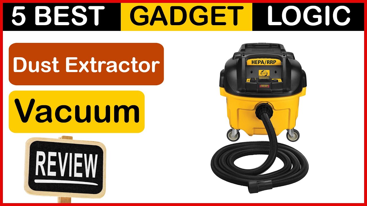 Best Dust Extractor Vacuum in 2023 🍳 Top 5 Tested [Buying Guide] YouTube
