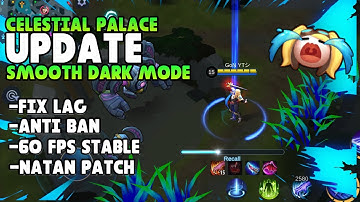 Dark mode Celestial Palace with smooth texture Fix lag Boost GPU & CPU NO FPS DROP