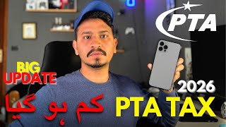 PTA TAX NEW Update 2026 - iPhone par TAX Kam Hogya