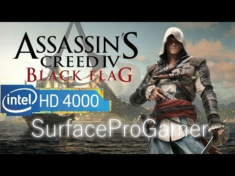 Surface Pro Gamer Playing: Assassin's Creed 4 IV Black Flag (intel hd 4000) on Microsoft Surface Pro 
