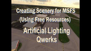 Celebrity Creating Scenery for MSFS 2020: The Qwerks of Artificial Lights Profile