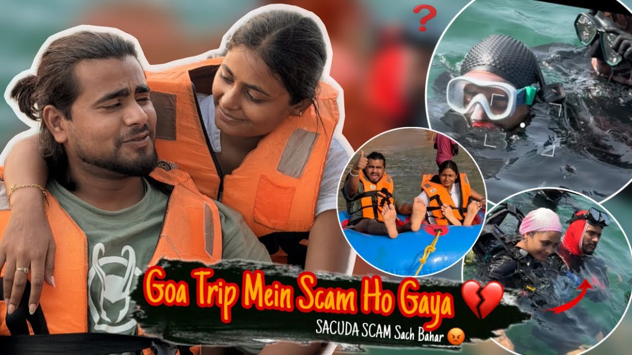 Ansh Ko Aaya Gussa 🤬 | Goa Trip Mein Sacuda Scam ₹10,000 😭
