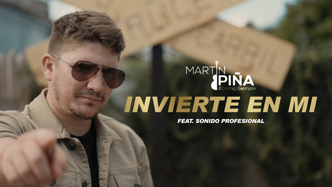 Martin Piña & Sonido Profesional - Invierte en mi - YouTube