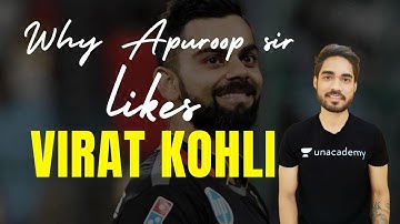Why Apuroop sir likes Virat Kohli