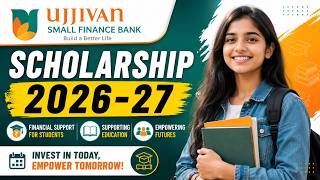 Ujjivan Small finance Bank Scholarship 2026-27 | Work from home jobs 2026 | Scholarship 2026-27