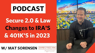 Secure 2 0 & Law Changes to IRA
