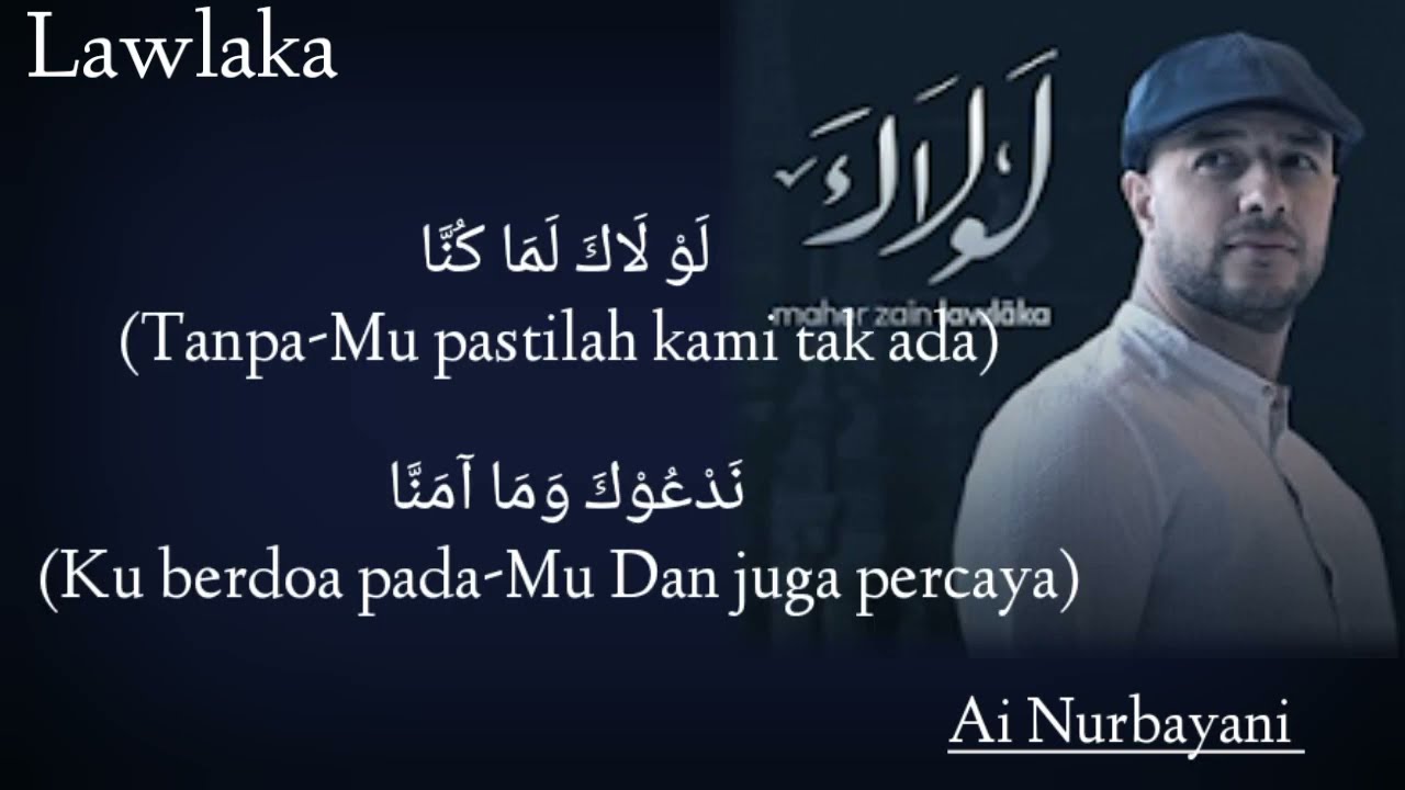 Lawlaka | Lirik dan Terjemah Lagu Maher Zain