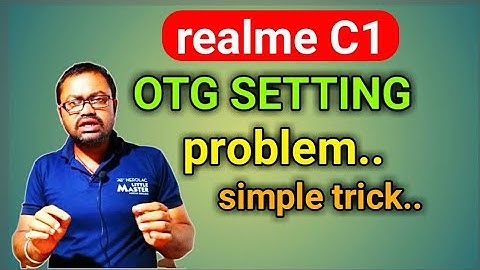 Realme c1 otg connection setting || how to fix..2019