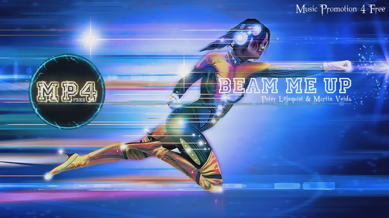 Beam Me Up by Peter Liljeqvist & Martin Veida - [2010s Pop Music]