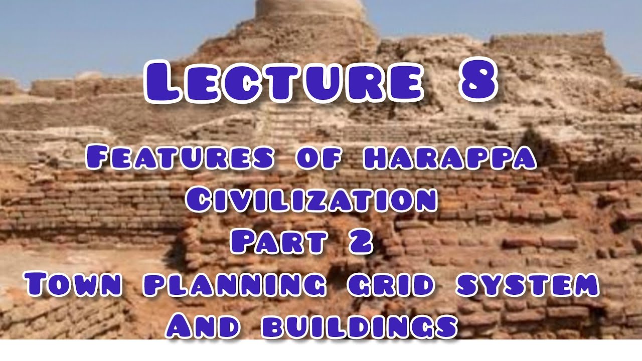 lecture 8 /harappa civilization part 2 /features of Harappa culture/upsc exams/jkssb /ancienthistory