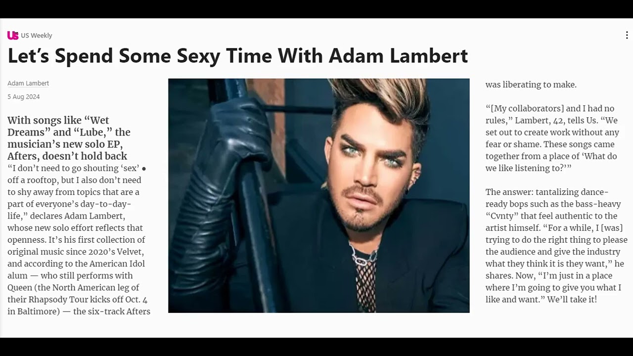 Adam Lambert talked to Us weekly about his new EP AFTERS/full interview below