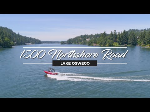 1500 Northshore Road, Lake Oswego, OR home video tour