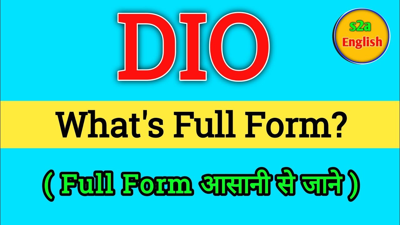 DIO ka Full Form kya hai | Full form of DIO | Gk questions all full form | important full form