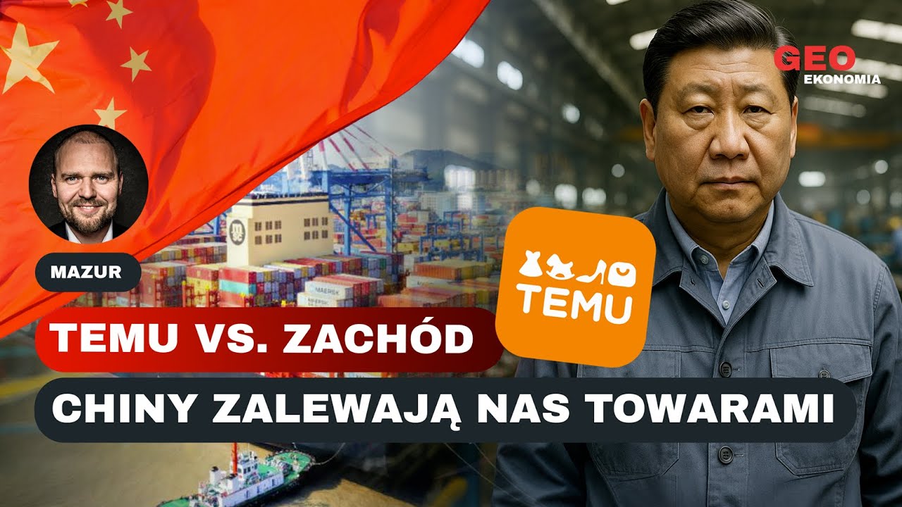 TEMU vs. Zachód. Chiny zalewają nas towarami.