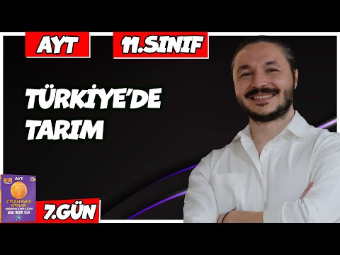 🌍 TÜRKİYE'DE TARIM KONU ANLATIMI 🔴27 Günde AYT Coğrafya - 7 🟡11.sınıf coğrafya - 7