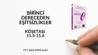 Bi̇ri̇nci̇ Dereceden Eşi̇tsi̇zli̇kler Köşetaşi 11.5-11.6 Karekök Yayinlari Matemati̇k Sifir