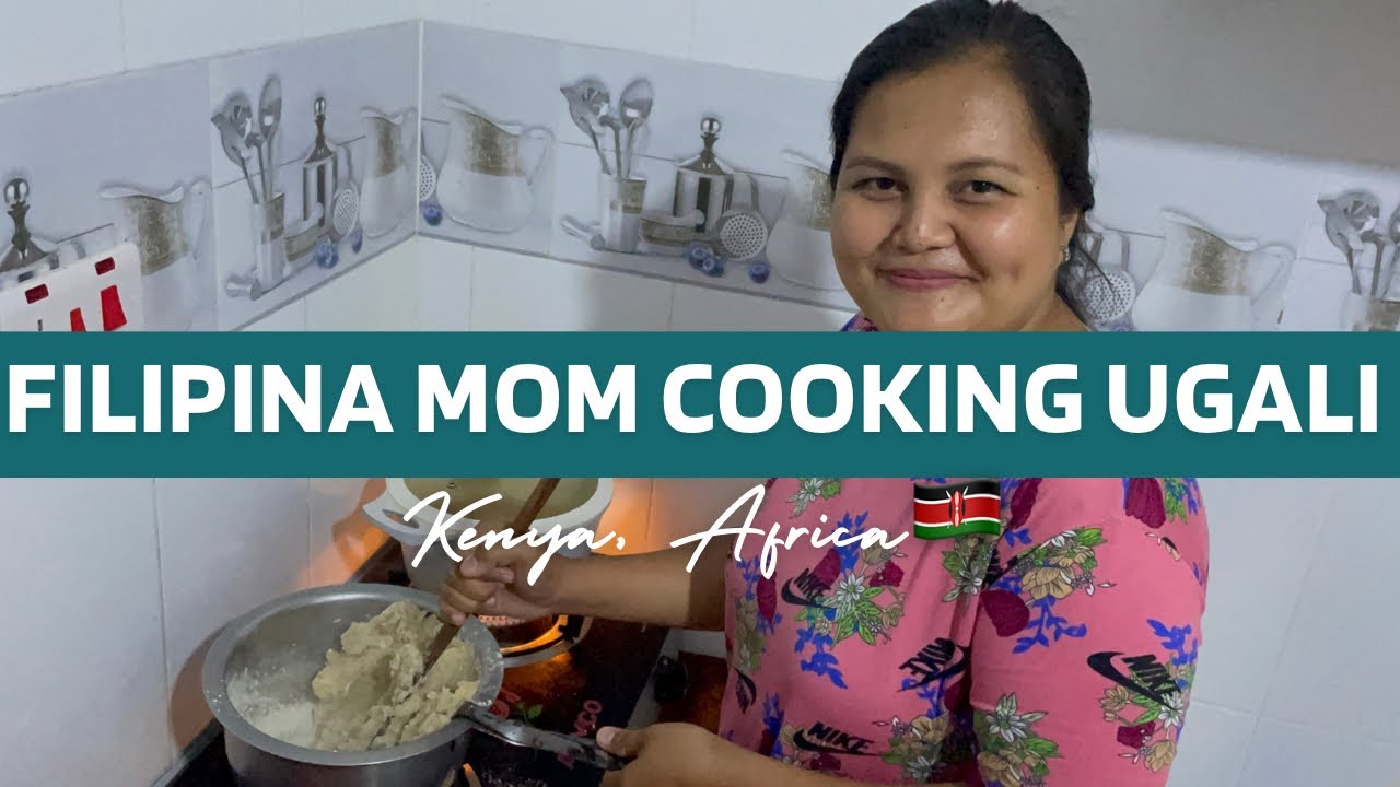 Филиппинская мама в Кении: покупаем кукурузу и готовим угали с курицей! 🇰🇪🇵🇭