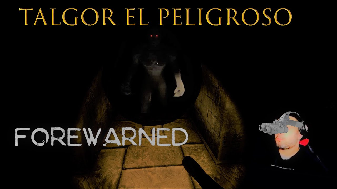 La sombra de Talgor el Peligroso. Forewarned