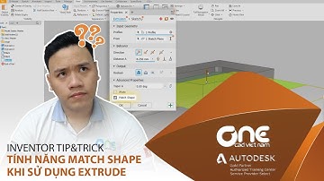 OneCADVN | Inventor Professional Tip&Trick | Tính năng Match Shape khi dùng Extrude