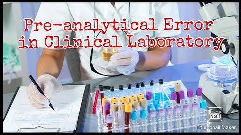Preanalytical,analytical & postanalytical error of medical laboratory test reports