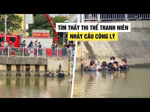 Video Tìm thấy thi thể thanh niên nhảy cầu Công Lý xuống... - youtube