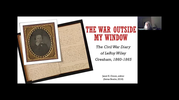 "The Civil War Diary of LeRoy Wiley Gresham" - Pre...