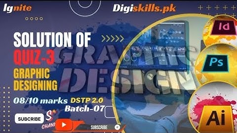 Graphic design quiz 3 | solution video | batch 07 | 2024 dstp2.0 | digiskills.pk