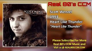 Scott Wenzel - Heart Like Thunder