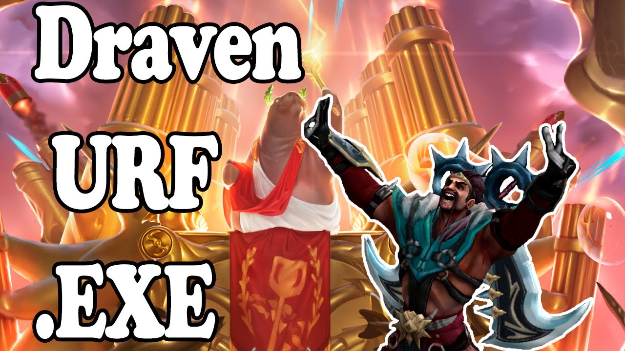 Draven Urf - LoL edit meme