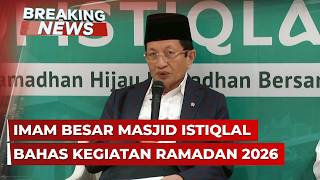 BREAKING NEWS - Konpers Imam Besar Masjid Istiqlal Nasaruddin Umar Bahas Kegiatan Ramadan 2026