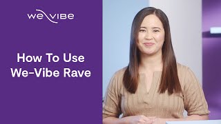 How to Use We-Vibe Rave
